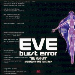 EVE burst error “THE PERFECT” — RYU UMEMOTO RARE TRACKS Vol.4