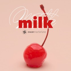 MILK
