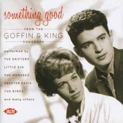 Something Good: From the Goffin & King Songbook