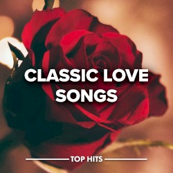 Classic Love Songs