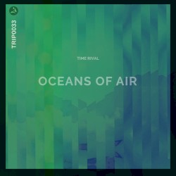 Oceans of Air