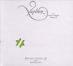 Xaphan: Book of Angels, Volume 9