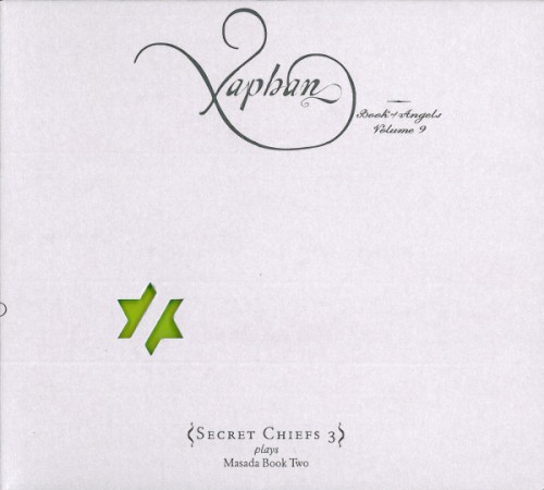 Xaphan: Book of Angels, Volume 9