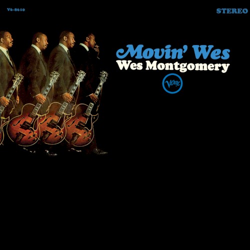 Movin’ Wes