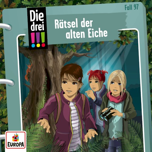Die drei !!! Fall 97: Rätsel der alten Eiche