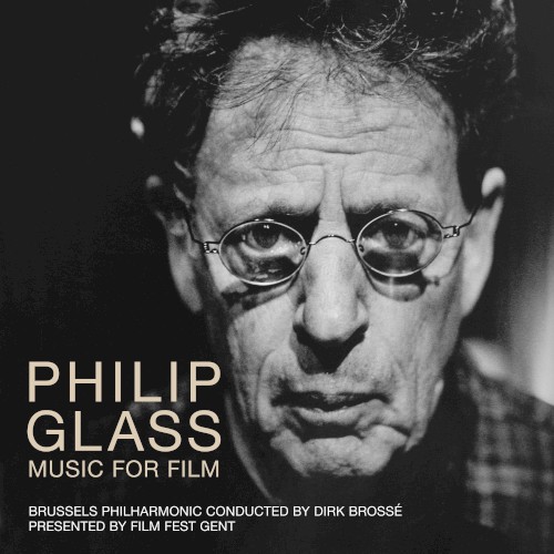 Philip Glass: Music for Film