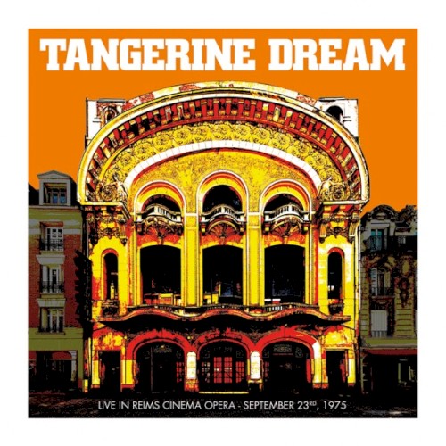 Live at Reims Cinema Opera 1975