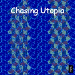 Chasing Utopia
