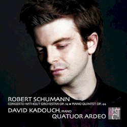 Concerto Without Orchestra, op. 14 / Piano Quintet, op. 44
