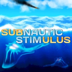 Subnautic Stimulus