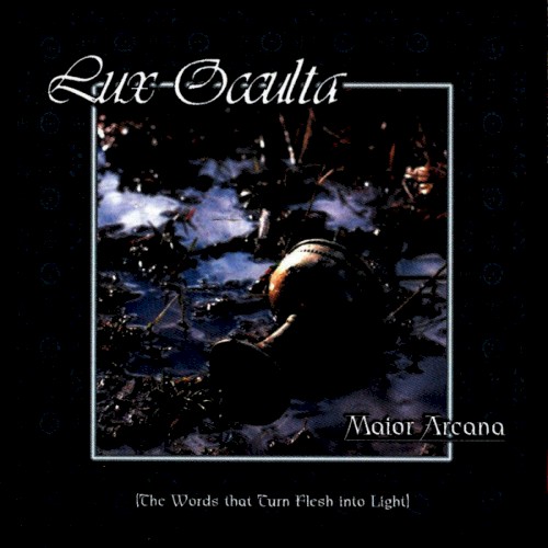 Maior Arcana: The Words That Turn Flesh Into Light