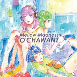 Mellow Madness