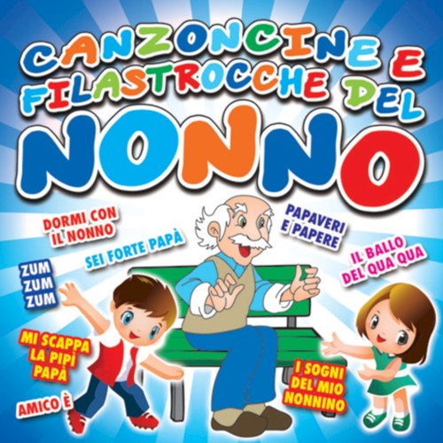 Canzoncine e filastrocche del nonno