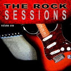 The Rock Sessions, Vol. 1