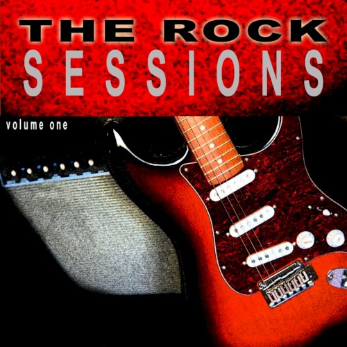 The Rock Sessions, Vol. 1