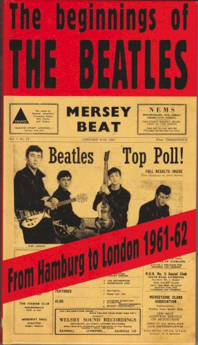 The Beginnings Of The Beatles From Hamburg To London 1961-62