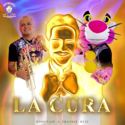 La cura (Homenaje a Frankie Ruiz)