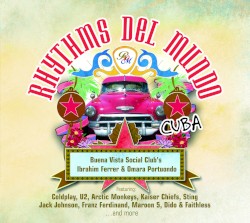 Rhythms del Mundo: Cuba