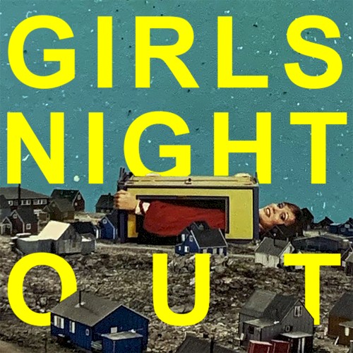 Girls Night Out