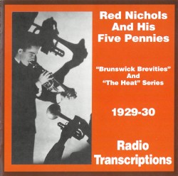 Radio Transcriptions: "Brunswick Brevities" and "The Heat" Series 1929–30