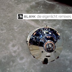 Die Eigenlicht Remixes