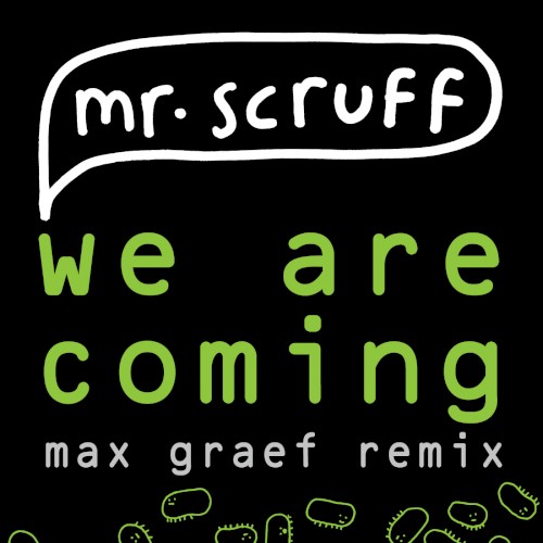 We Are Coming (Max Graef remix)