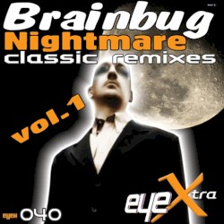 Nightmare (Classic Remixes Volume 1)