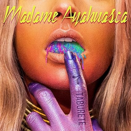 Madame Ayahuasca