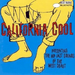 California Cool: Presenting the Hip Jazz Sounds of the West Coast