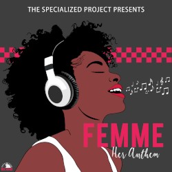 Femme - Her Anthem
