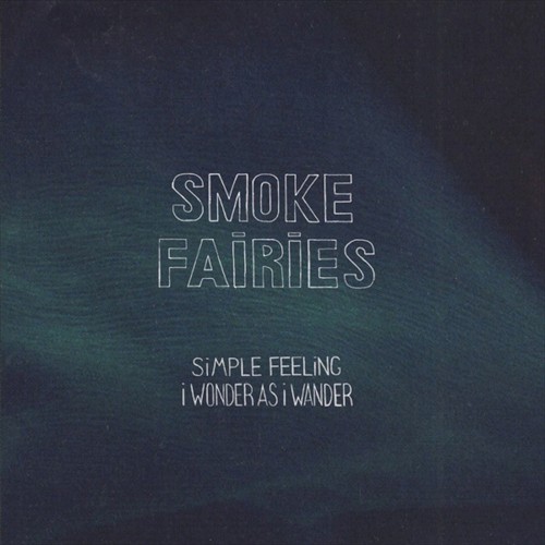 Simple Feeling / I Wonder As I Wander