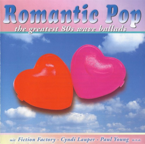 Romantic Pop: The Greatest 80s Wave Ballads