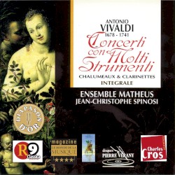 Concerti con Molti Strumenti: Chalumeaux & clarinettes intégrale