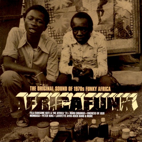 Africafunk: The Original Sound of 1970s Funky Africa
