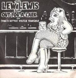 Out for a Lark / (You'd Better) Watch Yourself