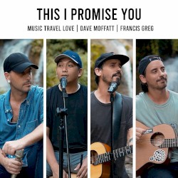 This I Promise You
