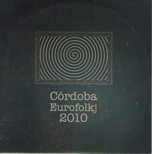 Córdoba Eurofolkj 2010