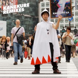 KANEKURE REMIXES