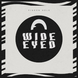 Wide Eyed