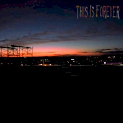 this is forever