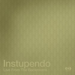 Instupendo: Live From The Backrooms (DJ Mix)