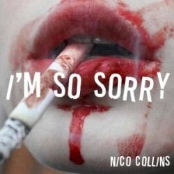 I’m So Sorry