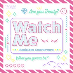 Watch Me