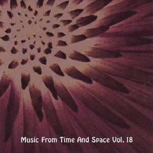 Music From Time and Space, Vol. 18