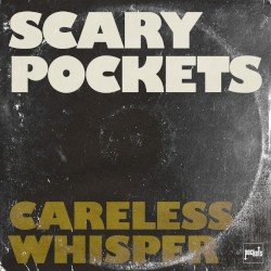 Careless Whisper