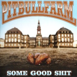 Some Good Shit