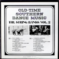 Old Time Southern Dance Music : The String Bands Vol 2