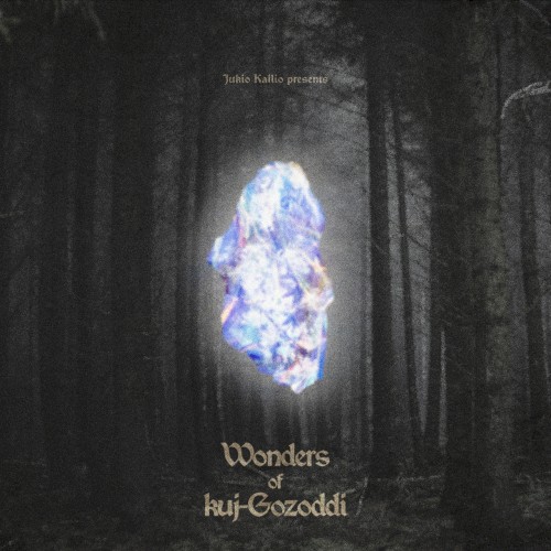 Wonders of kuj‐Gozoddi