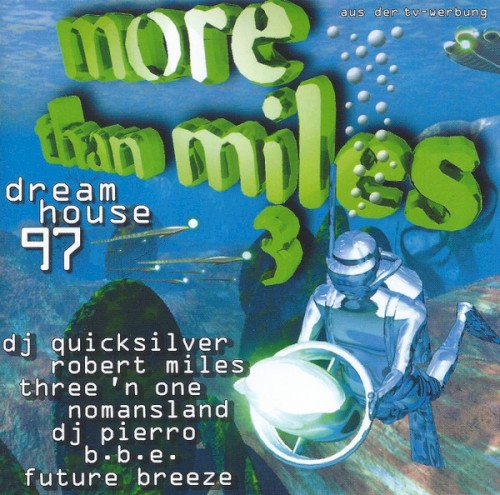 More Than Miles 3: Dreamhouse 97