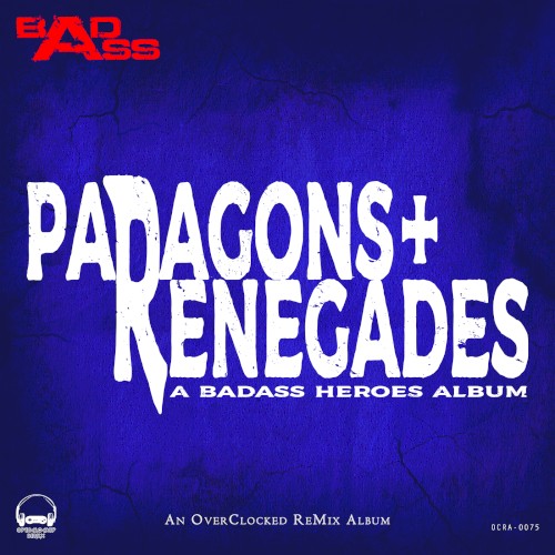 BadAss: Paragons & Renegades